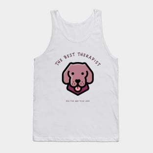 The Best Therapist Has Fur and Four Legs Funny Pet Tank Top